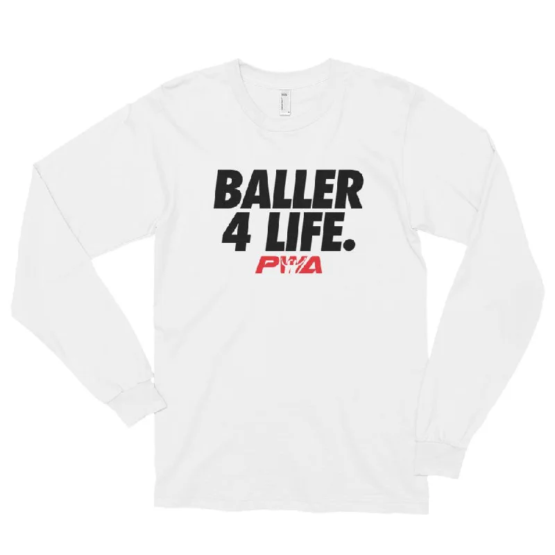 Baller 4Life Long sleeve t-shirt (unisex)